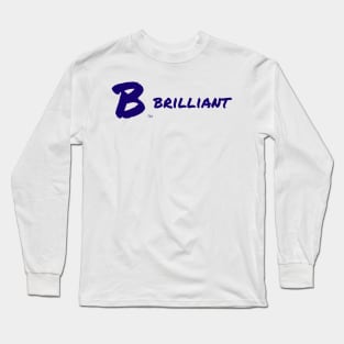 B Brilliant Long Sleeve T-Shirt